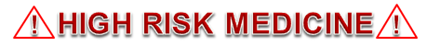 High Risk Medicine alert